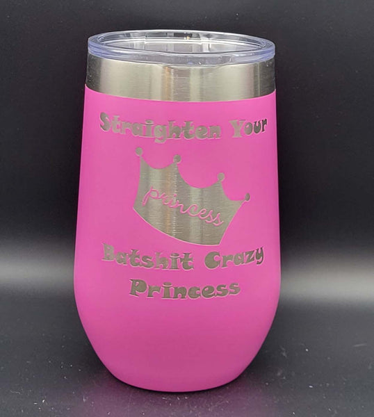 Bat Shit Crazy Princess-  Polar Camel 16 oz. Pink Vacuum Insulated Stemless Tumbler with Lid