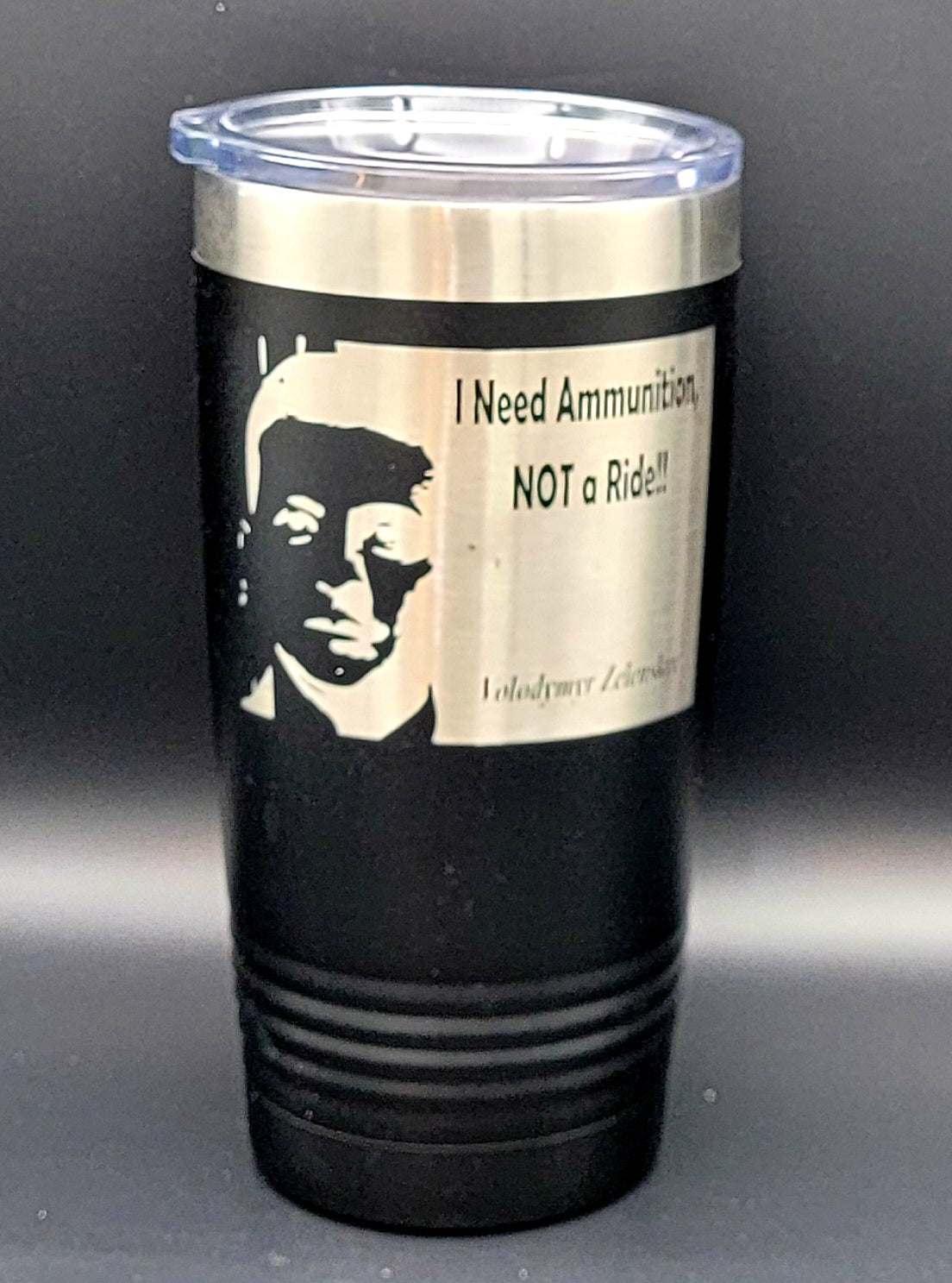 I Need Ammo Not a Ride- Polar Camel 20 Ounce Tumbler
